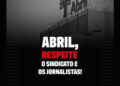 Campanha #AbrilRespeiteoSindicato repudia cassação da liberação de Paulo Zocchi