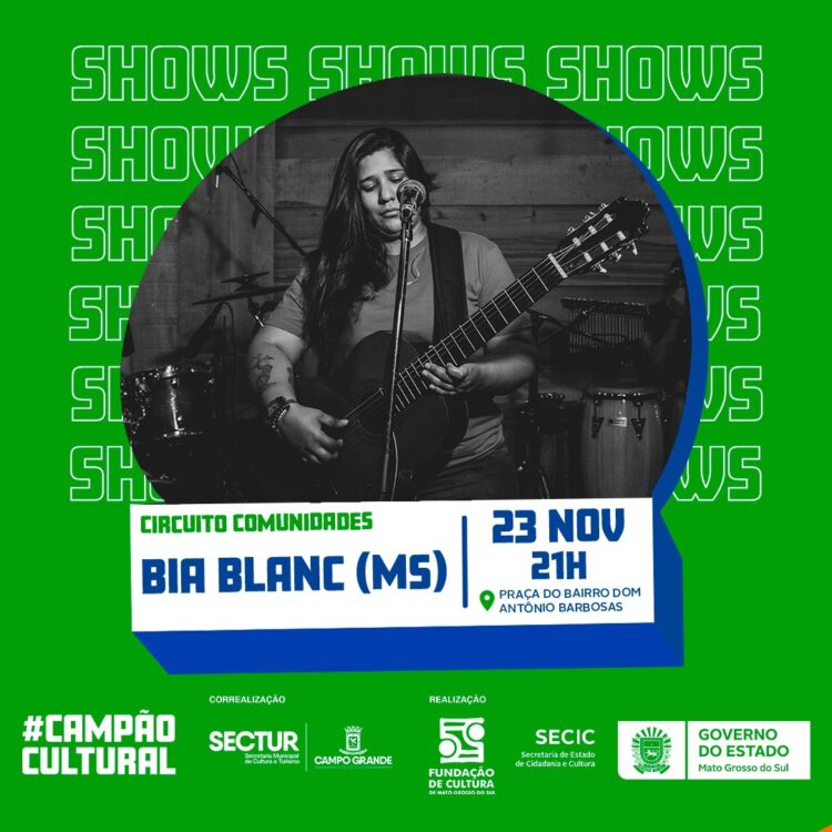 Bia Blanc se apresenta hoje no Circuito Comunidades na Capital