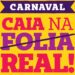 Carnaval está a caminho e é preciso criatividade para não deixar data passar em branco