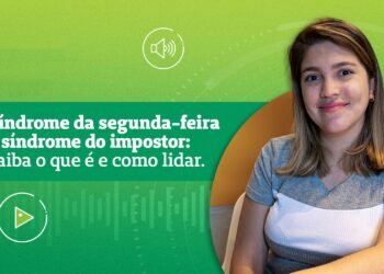 Síndrome da segunda-feira e síndrome do impostor: saiba o que é e como lidar