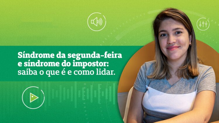 Síndrome da segunda-feira e síndrome do impostor: saiba o que é e como lidar