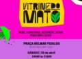 Feira Vitrine do Mato será realizada no sábado na Praça Belmar Fidalgo