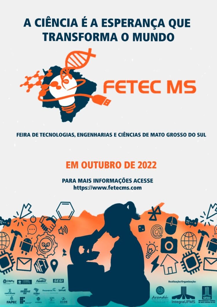Inscrições para XII edição da maior feira estudantil do MS já estão disponíveis: FETECMS 2022