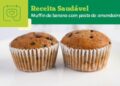 Aprenda esta receita saudável de Muffin de Banana com Pasta de Amendoim