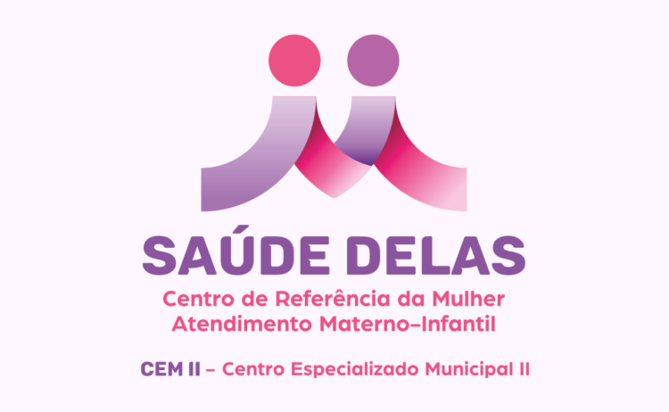 Saúde Delas: Prefeitura inaugura na sexta Centro de Referência da Mulher – Atendimento Materno Infantil