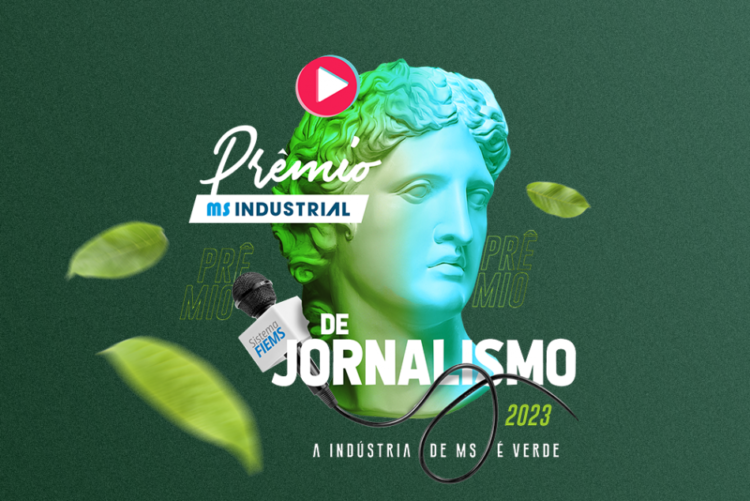 Última semana: prazo para inscrições do Prêmio MS Industrial de Jornalismo 2023 termina sábado