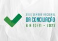 Agendamentos da Semana da Conciliação estão abertos até dia 13 de outubro