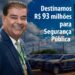 Senador Nelsinho Trad defende a Segurança Pública em MS