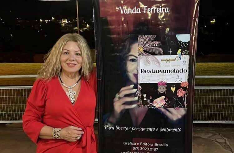Destaramelado: é o mais novo livro da escritora Vanda Ferreira, a “Bugra Sarara”