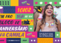 Deputada comemora aniversário com o Bloco “Vem Cá Mila” em campanha contra assédio
