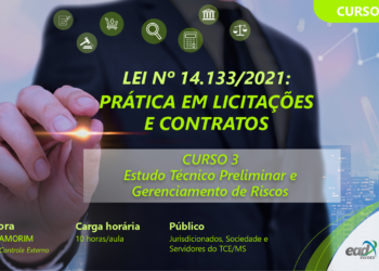 TCE-MS por meio da Escoex lança mais um curso do Projeto de Prática em licitações e contratos