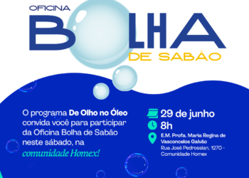 Comunidade Homex recebe oficina do projeto Bolha de Sabão com mais de 50 participantes neste sábado
