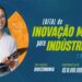 Senai e Governo de MS oferecem R$ 10 milhões para financiar iniciativas de bioeconomia na indústria