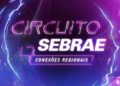 Conexões Regionais: Com nomes de destaque no empreendedorismo, Sebrae promove circuito de palestras em setembro