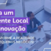 Sebrae/MS abre processo seletivo para Agentes Locais de Inovação (ALI)