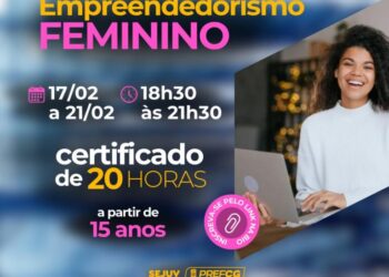 Prefeitura de Campo Grande oferece Curso de Empreendedorismo Feminino gratuito para Jovens
