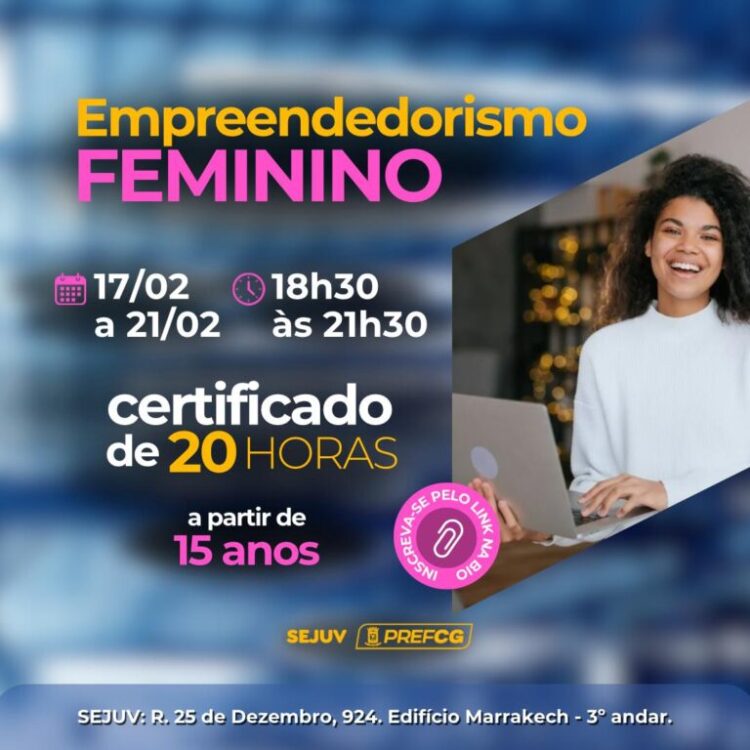 Prefeitura de Campo Grande oferece Curso de Empreendedorismo Feminino gratuito para Jovens