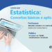 Escoex do Tribunal de Contas de MS disponibiliza curso de estatística