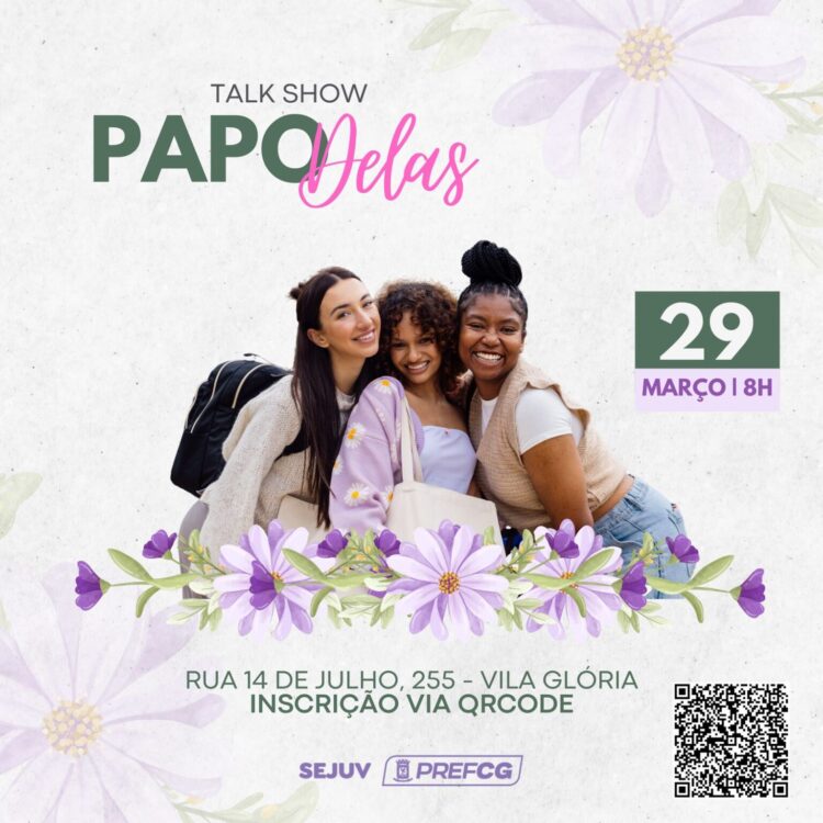 Talk Show Papo Delas promove encontro transformador para mulheres em março