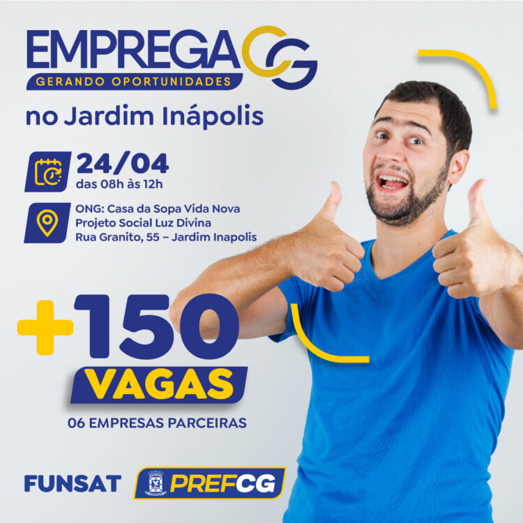 Emprega CG leva mais de 150 oportunidades ao Jardim Inápolis nesta quinta-feira