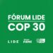 Fórum COP30 em Bonito irá discutir clima, desenvolvimento e negócios