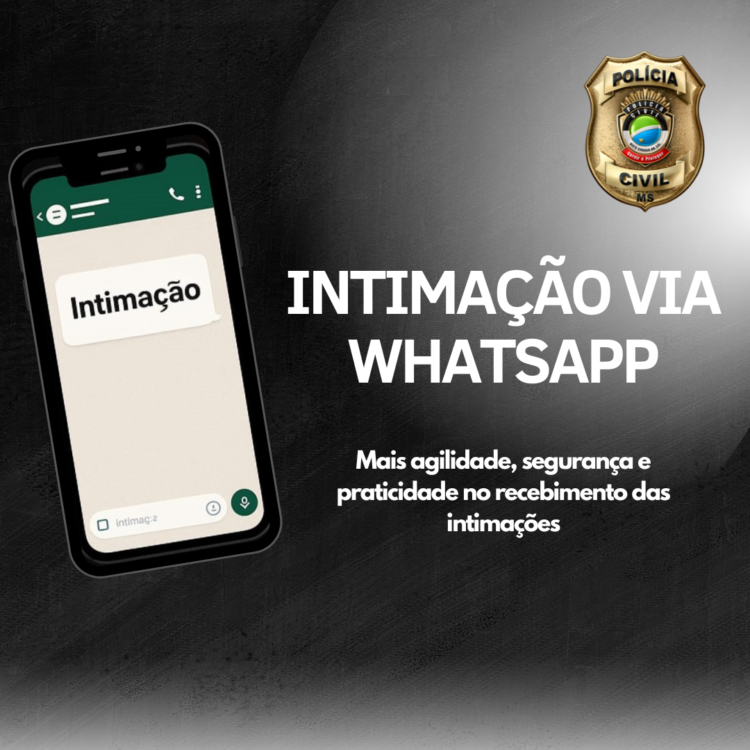 Polícia Civil de Mato Grosso do Sul divulga informações sobre a Intimação por WhatsApp