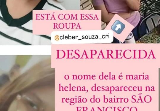 Família procura jovem de 19 anos desaparecida há 6 horas no Bairro São Francisco