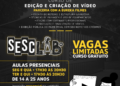 Sesc Corumbá abre inscrições para curso gratuito de criação e edição de vídeos