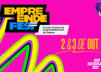 Vem aí: 3ª edição do EmpreendeFest conecta ideias, negócios e futuro