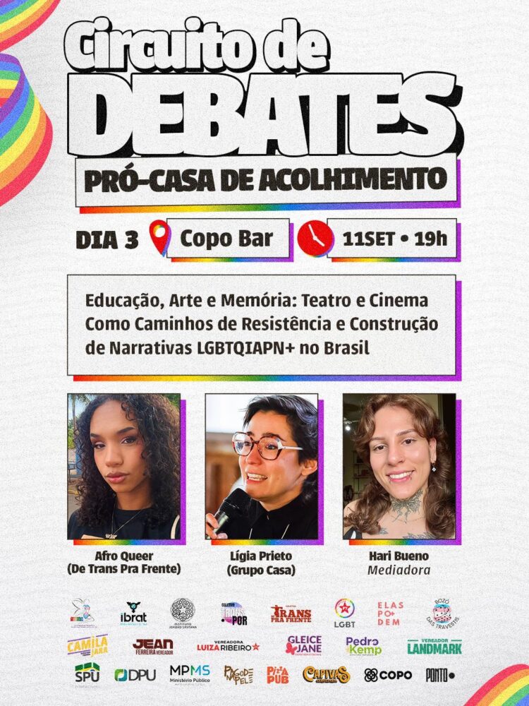Circuito de debates vai discutir os impactos da Casa de Acolhimento LGBTQIAPN+