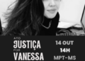 Ato #JustiçaPorVanessaRicarte marca instalação do Banco Vermelho na sede do MPT-MS