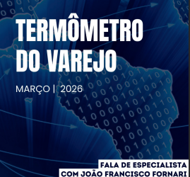Termômetro de março aponta crescimento de 1,6% no varejo ampliado de MS e sinais de retomada na indústria