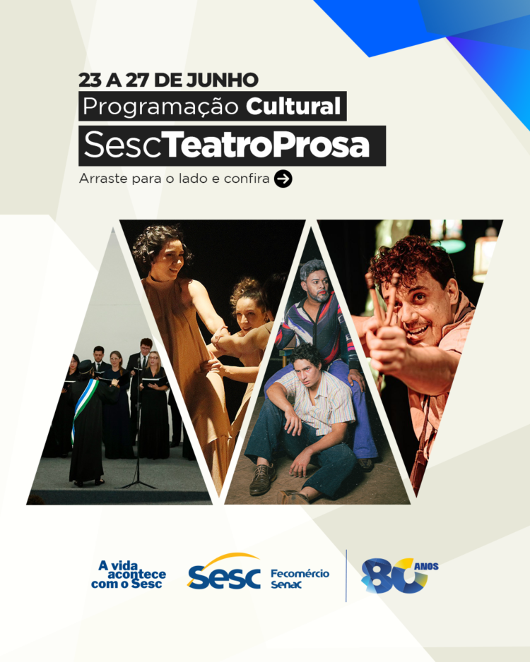 Música, dança, teatro e folclore infantil movimentam o Sesc Teatro Prosa