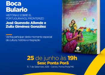 Sesc Ponta Porã realiza o lançamento do livro “Boca Bulário – Histórias sobre el Portuguranol Fronterizo”
