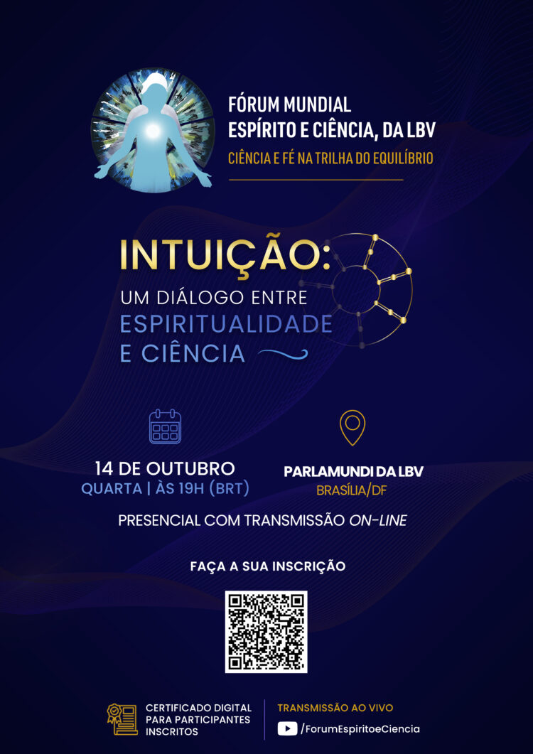 Fórum Mundial Espírito e Ciência, da LBV, propõe debate sobre a intuição